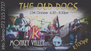 Old Dogs @ Monkey Valley Poster